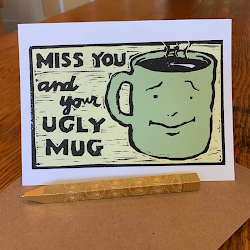 Miss You and Your Ugly Mug